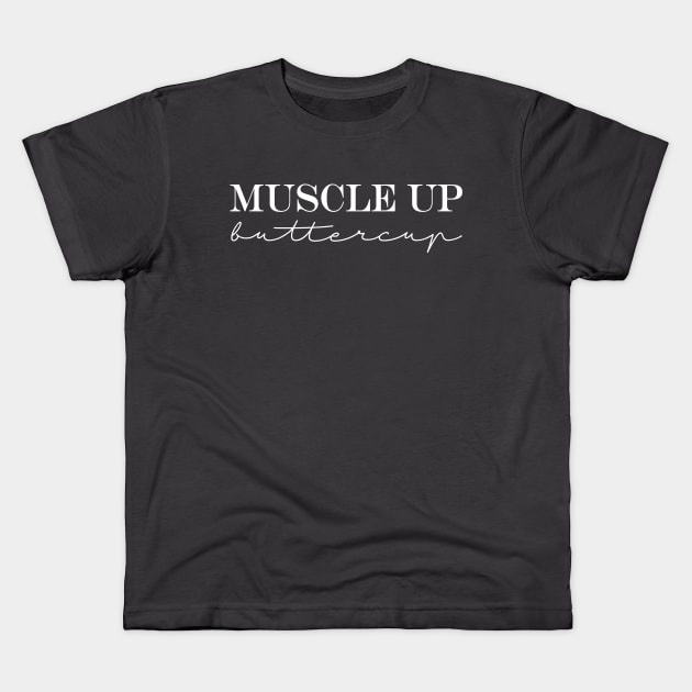 Muscle Up Buttercup Kids T-Shirt by TheLeopardBear